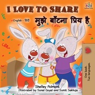 I Love to Share (English Hindi Bilingual Book) SHELLEY ADMONT