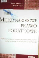 Międzynarodowe prawo podatkowe - Jacek Tkaczyk