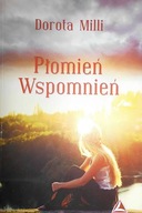 Płomień wspomnień - Dorota Milli