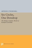 Six Circles, One Dewdrop: The Religio-Aesthetic
