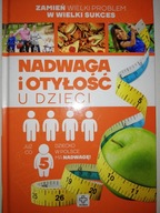 NADWAGA I OTYŁOŚĆ U DZIECI