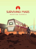 SURVIVING MARS MARTIAN EXPRESS DLC PC KLUCZ STEAM