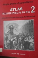 Atlas Przestępczości w Polsce Tom 2 -