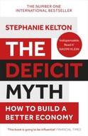 The Deficit Myth: Modern Monetary Theory and How