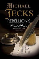 Rebellion s Message Jecks Michael