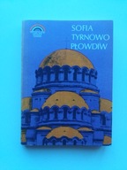 Sofia,Tyrnowo,Płowdiw