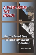 A View from the Inside: On the Front Line of