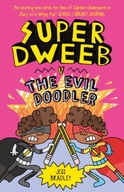 Super Dweeb vs the Evil Doodler Bradley Jess