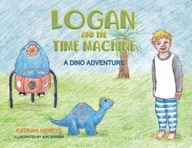 Logan and the Time Machine: A Dino Adventure