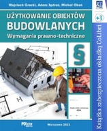 Użytkowanie obiektów budowlanych. Wymaga.w Okładce