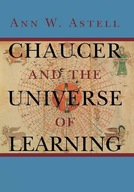 Chaucer and the Universe of Learning Astell Ann
