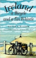 Ireland, a Bicycle, and a Tin Whistle Wilson