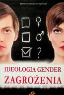 Ideologia Gender Zagrożenia