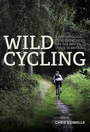 Wild Cycling: A pocket guide to 50 great rides