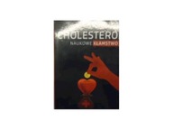 Cholesterol naukowe kłamstwo - Uffe Ravnskov