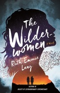 The Wilderwomen Lang Ruth Emmie