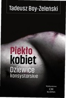 Piekło kobiet. Dziewice konsystorskie