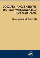 Oddziały i akcje Kedywu Okręgu Warszawskiego