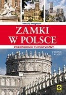 Zamki w Polsce Przewodnik turystyczny Maciej W