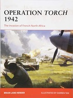 Operation Torch 1942: The invasion of French