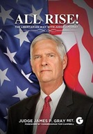 All Rise!: The Libertarian Way with Judge Jim