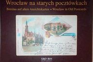 Wrocław na starych pocztówkach - Sławomir Mierzwa