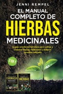 El Manual Completo De Hierbas Medicinales: La guía sencilla del hortelano