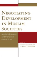 Negotiating Development in Muslim Societies: