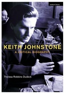 Keith Johnstone: A Critical Biography BOOK KSIĄŻKA
