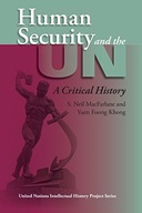 Human Security and the UN: A Critical History