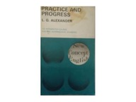 Practice and progress - L G Alexander