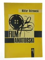 FILM AMATORSKI WIKTOR OSTROWSKI