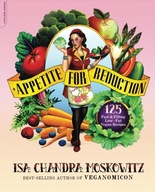 Appetite for Reduction: 125 Fast and Filling