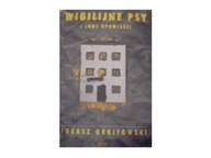 Wigilijne psy i inne opowieści - Łukasz Orbitowski