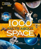 1,000 Facts About Space Dean Regas, National Geographic KIds