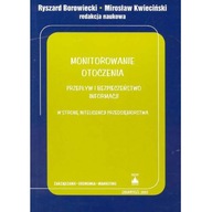 MONITOROWANIE OTOCZENIA - PRZEPŁYW I BEZPIEZEŃSTWO INFORMACJI