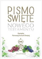 Pismo Święte Nowego Testamentu. Pamiątka Pierwszej