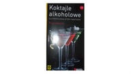 Koktajle alkoholowe - Praca zbiorowa