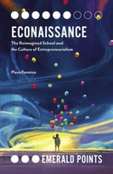 Econaissance: The Reimagined School and the