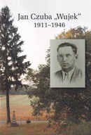 Jan Czuba "Wujek" 1911-1946 PSL