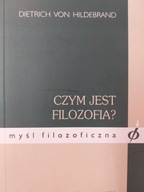 Dietrich von Hildebranda - Czym jest filozofia?