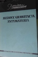 Mezony Grawitacja Antymateria - Majewscy