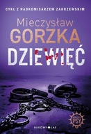 Dziewięć. Cykl Wściekłe psy - Mieczysław Gorzka