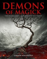 Demons of Magick: Three Practical Rituals for