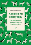 Adopcja na cztery łapy, Justyna Piekarczyk