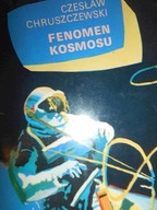 Fenomen kosmosu - Chruszczewski