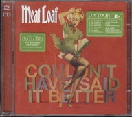 Meat Loaf - Couldn't Have Said It Better 2CD