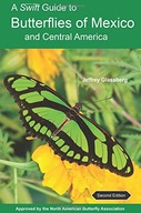 A Swift Guide to Butterflies of Mexico and