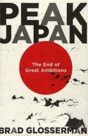 Peak Japan: The End of Great Ambitions Glosserman