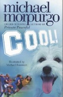 Cool! - Morpurgo, Michael